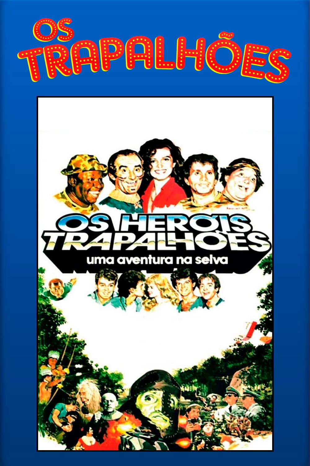 Os Herois Trapalhoes - Uma Aventura na Selva - 1988