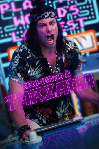 Bem vindo e Tarzana - 2021