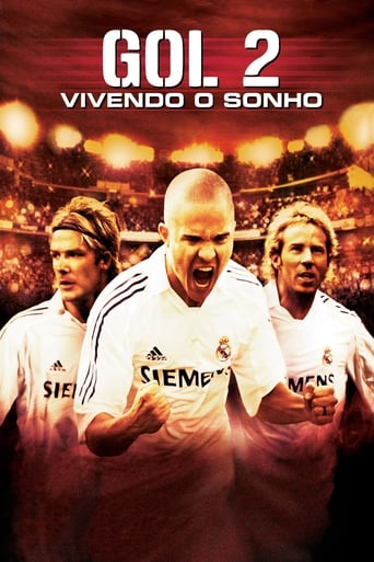 Gol! II: Vivendo o Sonho - 2007