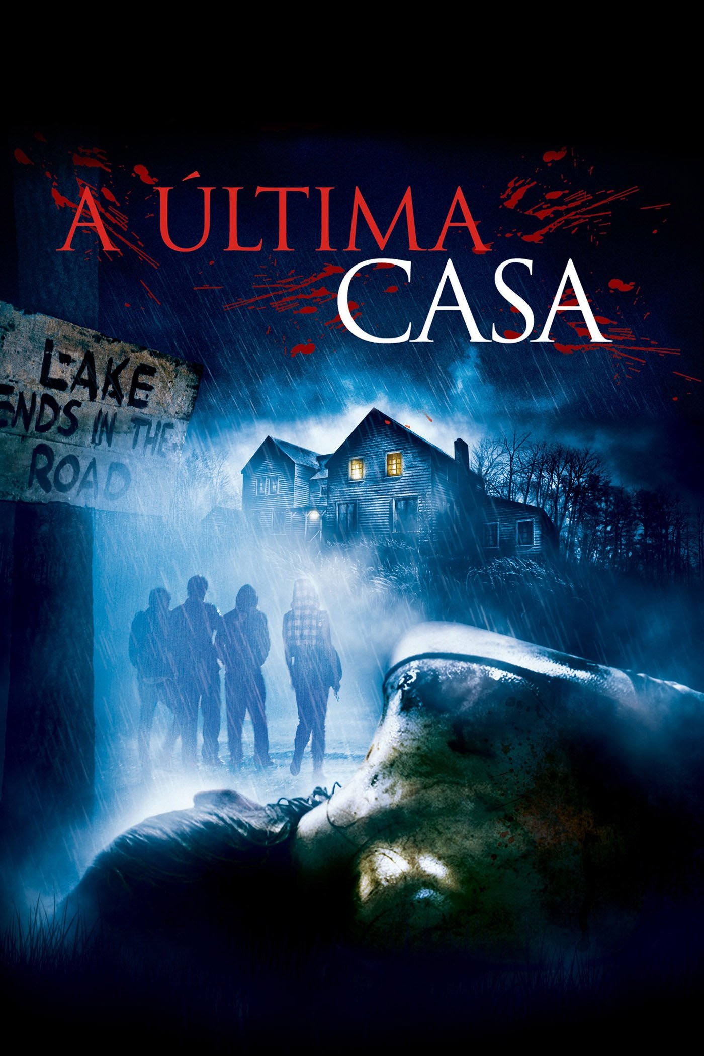 A Ultima Casa - 2009