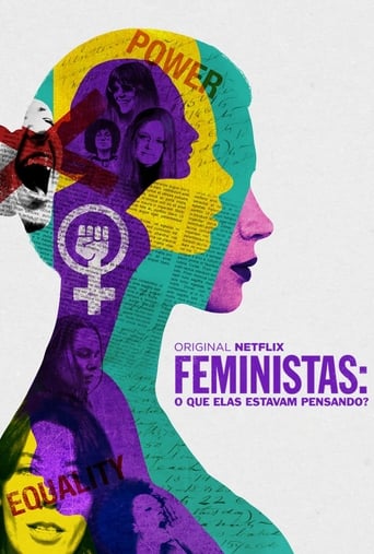Feministas: O Que Elas Estavam Pensando? - 2018