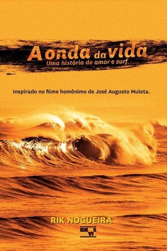 A Onda da Vida - Uma Historia de Amor & Surf - 2014