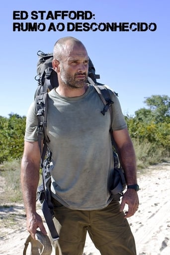 Ed Stafford Rumo ao Desconhecido