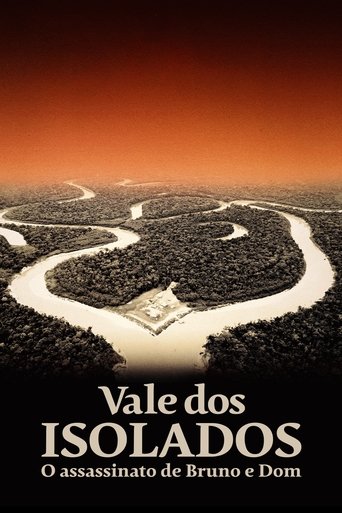 Vale dos Isolados O Assassinato de Bruno e Dom - 2023