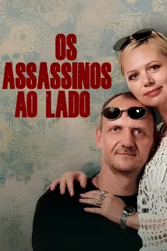 Os Assassinos Ao Lado - 2024