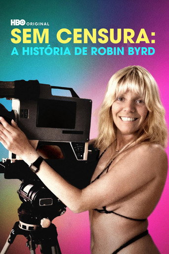 Sem Censura A Historia de Robin Byrd - 2026 (L)