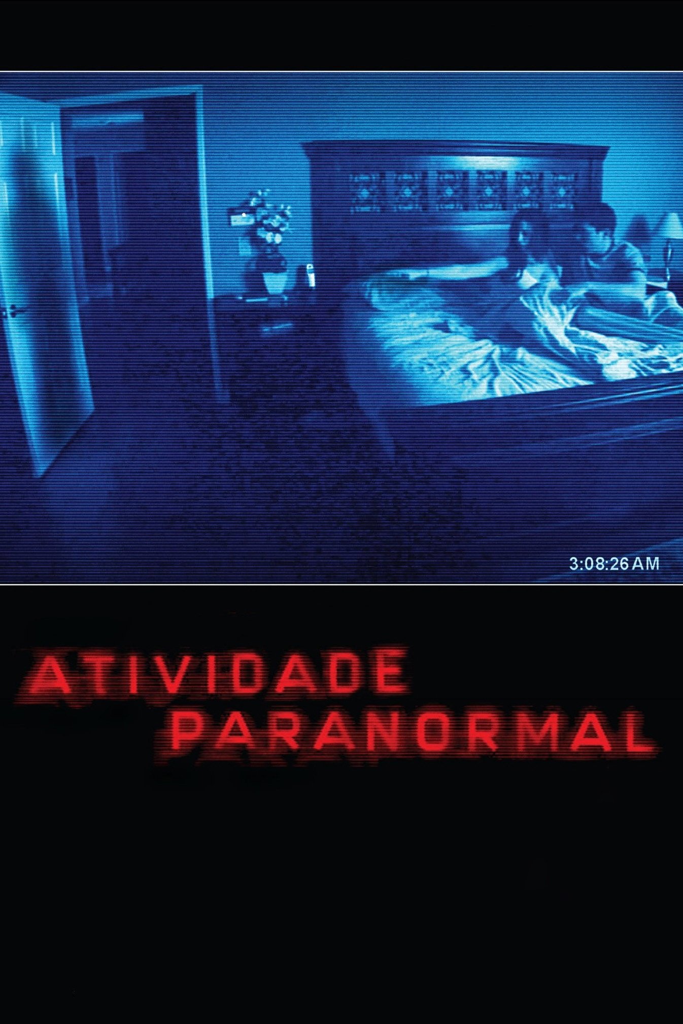 Atividade Paranormal - 2007