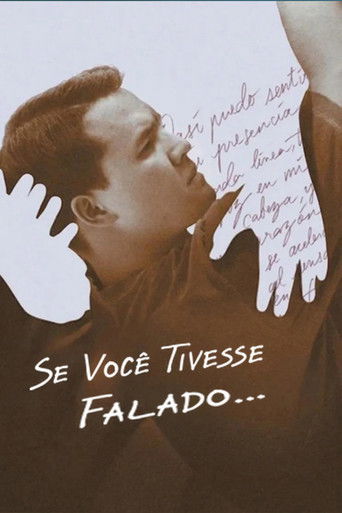 Se Voce Tivesse Falado - 2025