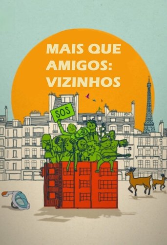 Mais que Amigos: Vizinhos - 2021