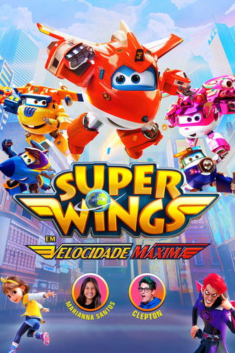 Super Wings Em Velocidade Maxima - 2025