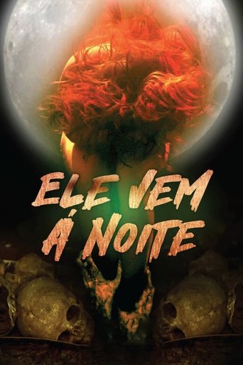 Ele Vem a Noite - 2022