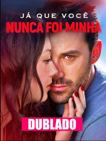 Ja Que Voce Nunca Foi Minha