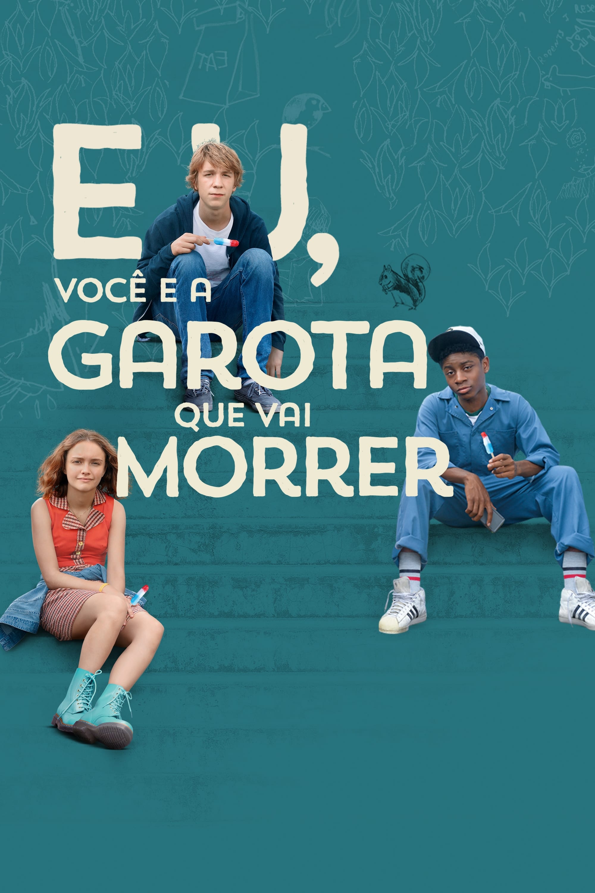Eu, Voce e a Garota Que Vai Morrer - 2015