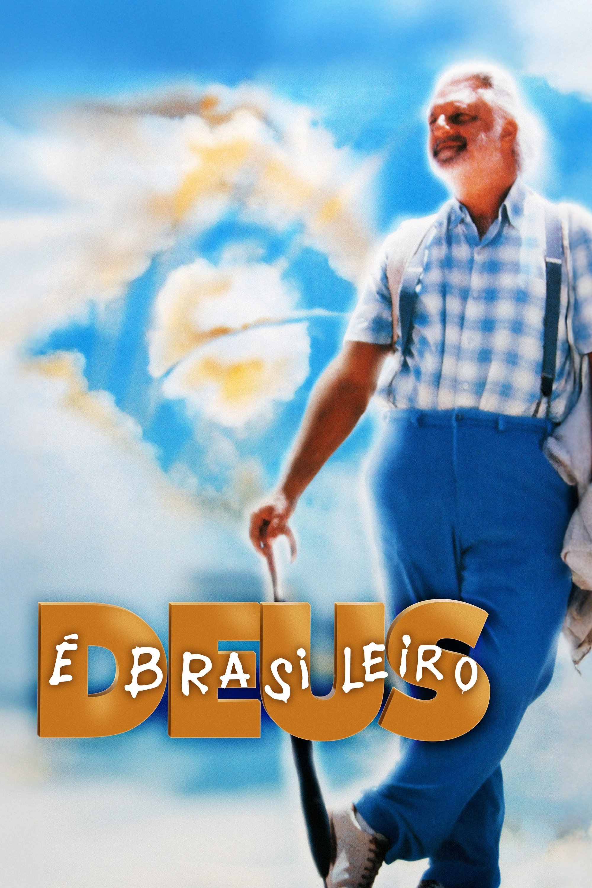 Deus e Brasileiro - 2003