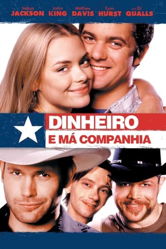 Dinheiro e Ma Companhia - 2002