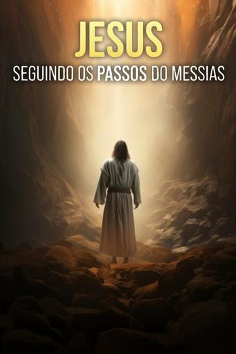Jesus Seguindo os Passos do Messias - 2025