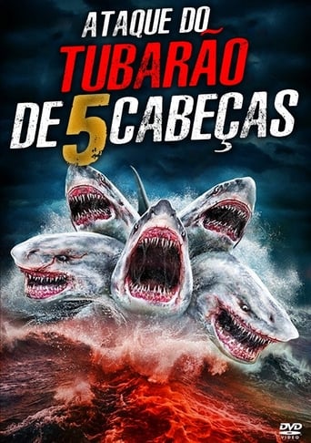 O Ataque do Tubarao de 5 Cabecas - 2017