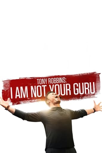 Tony Robbins: I Am Not Your Guru - 2016