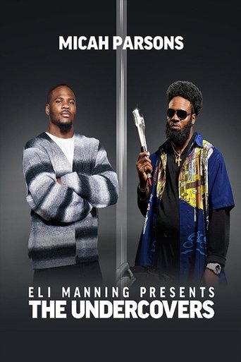 Eli Manning Presents The Undercovers