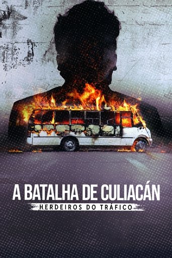 A Batalha de Culiacan Herdeiros do Trafico