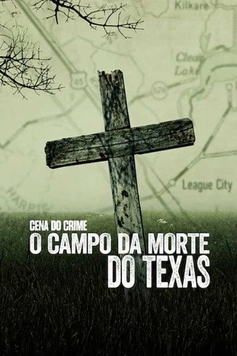 Cena do Crime O Campo da Morte no Texas