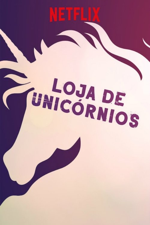 Loja de Unicornios - 2017