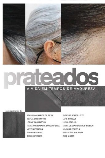Prateados A Vida em Tempos de Madureza - 2021