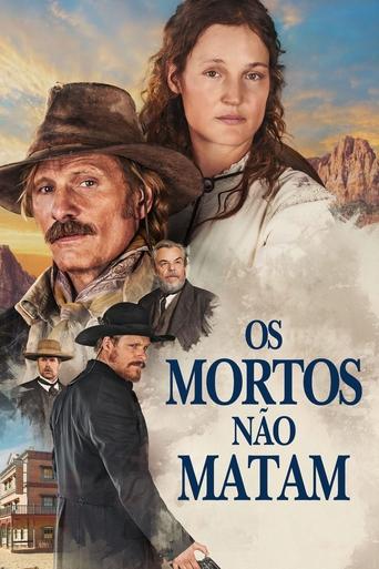 Os Mortos Nao Matam - 2024