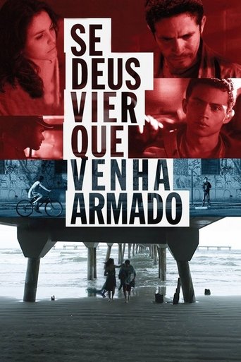 Se Deus Vier Que Venha Armado - 2014