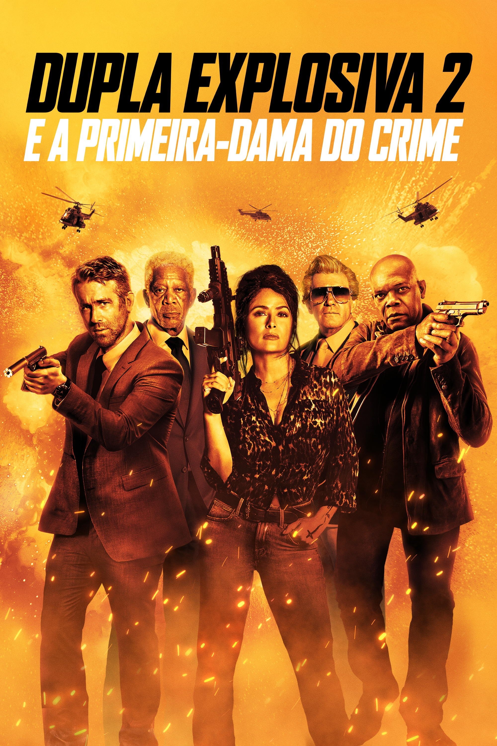 Dupla Explosiva 2 - E a Primeira-Dama do Crime - 2021 (L)