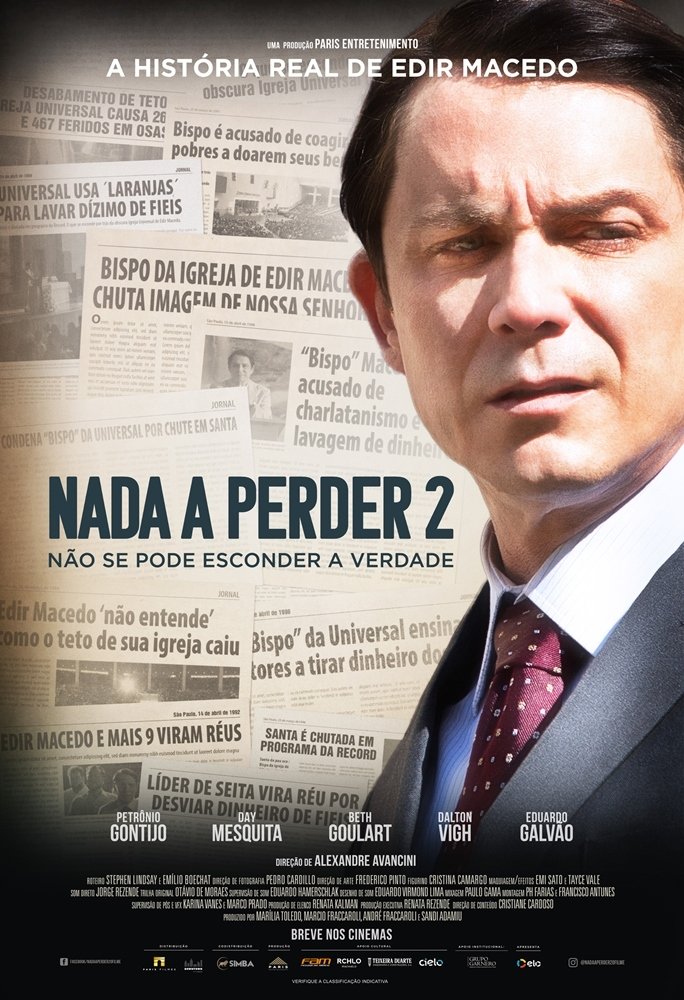 Nada a Perder 2  Nao Se Pode Esconder a Verdade - 2019