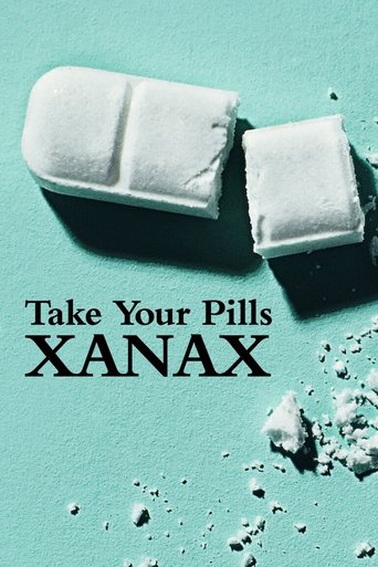 Take Your Pills Xanax - 2022 (L)