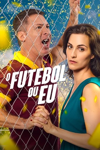 O Futebol ou Eu - 2017