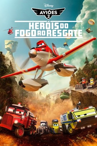 Avioes 2: Herois do Fogo ao Resgate - 2014