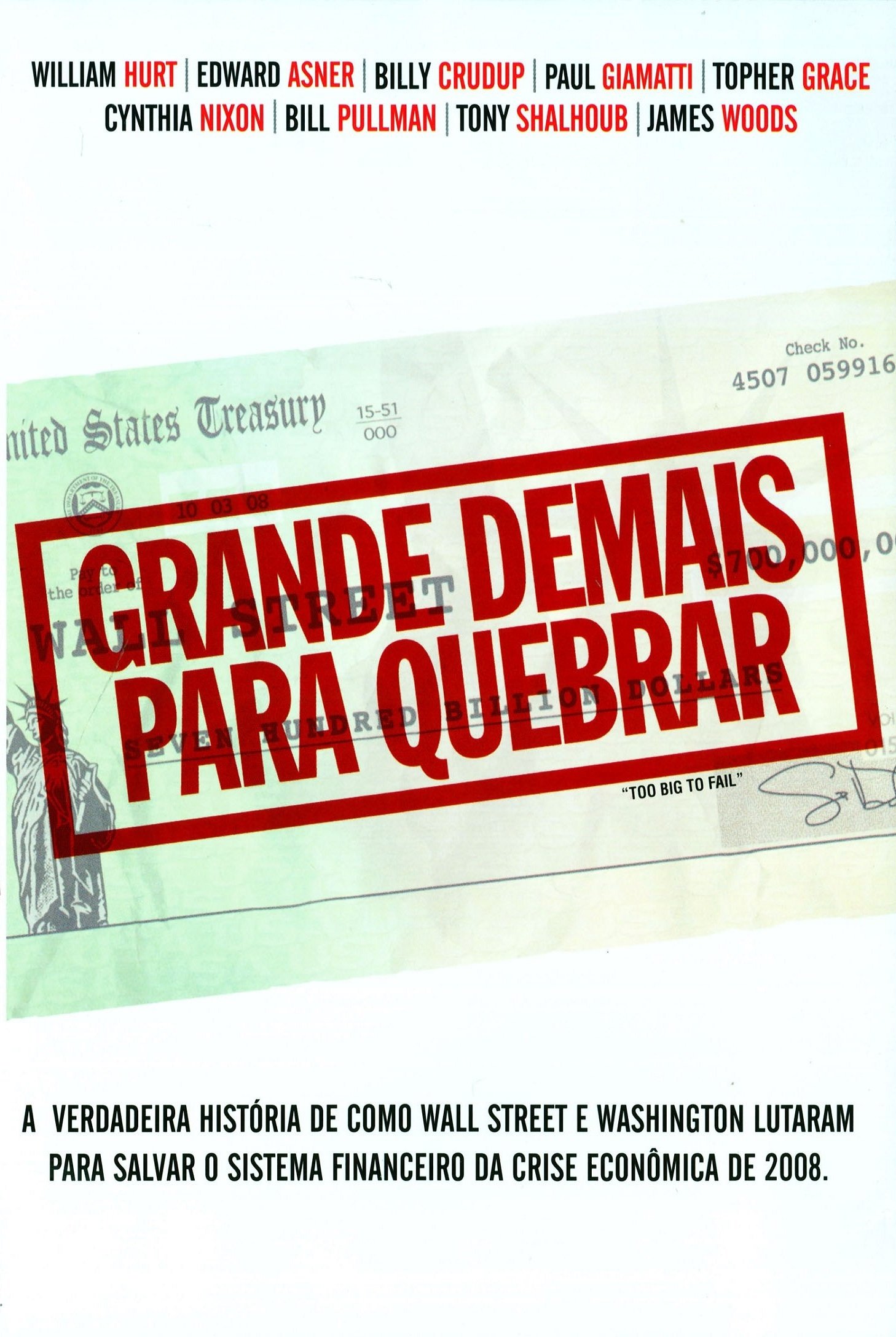 Grande Demais para Quebrar - 2011