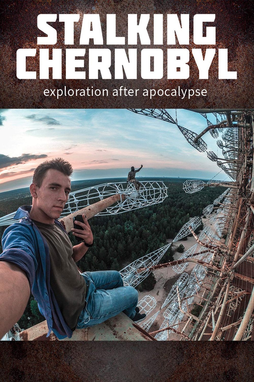Stalking Chernobyl: Exploration After Apocalypse - 2020 (L)