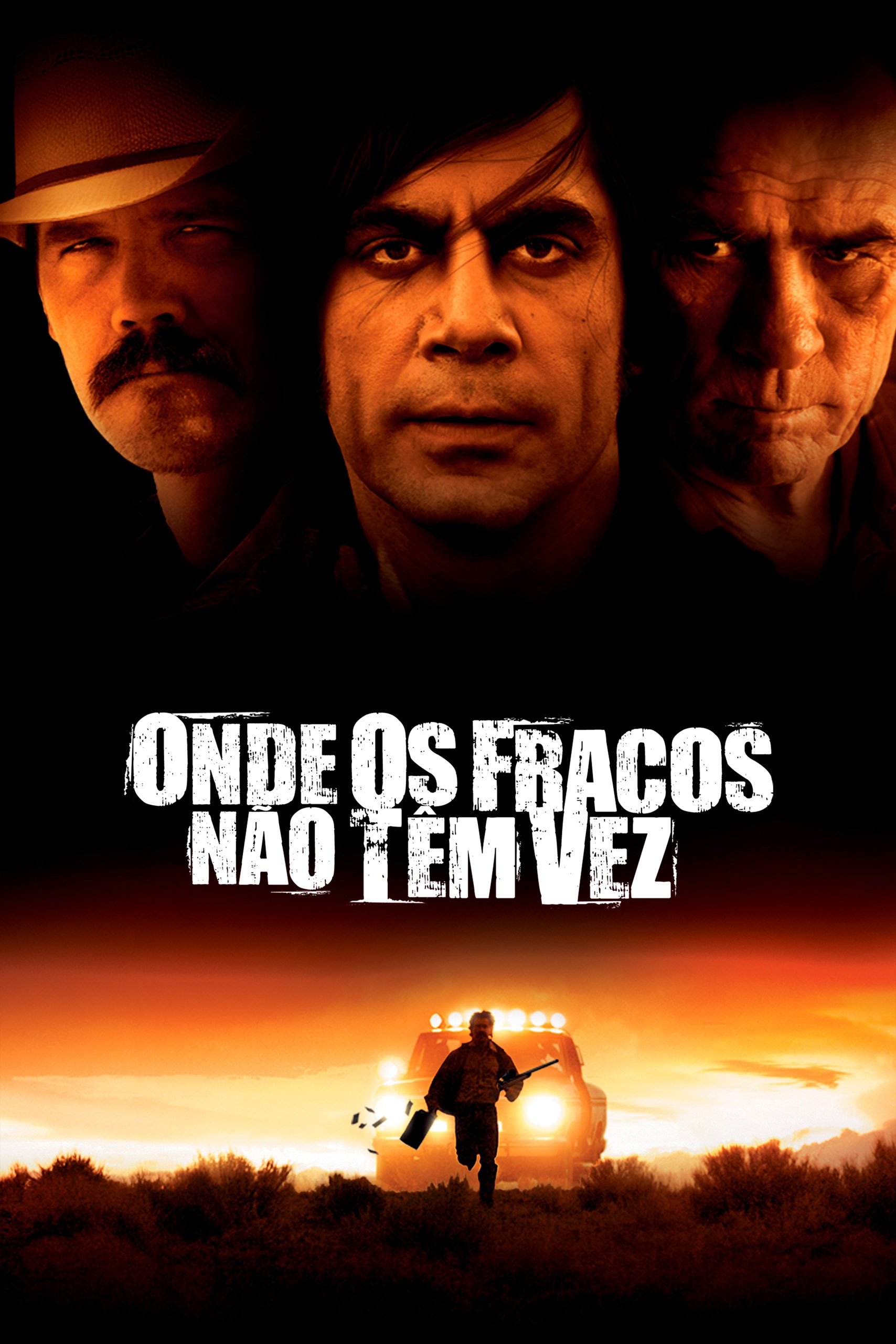 Onde os Fracos Nao Tem Vez - 2007