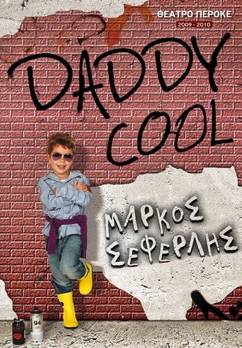 Daddy cool - 2009