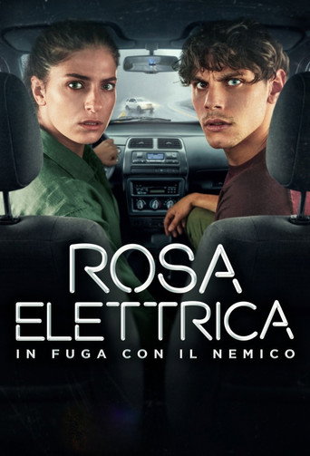 Rosa Elettrica  In fuga con il nemico