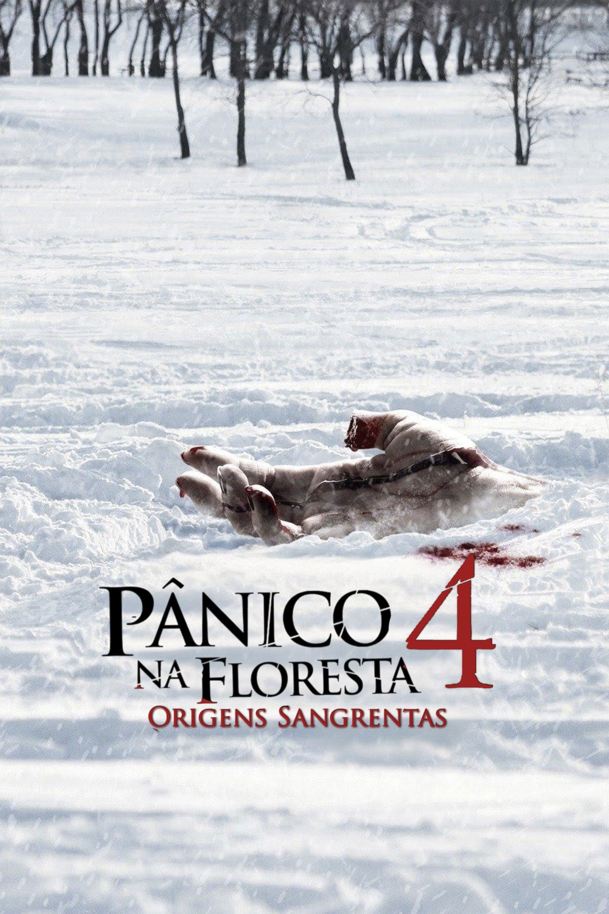 Panico na Floresta 4 – Origens Sangrentas - 2011