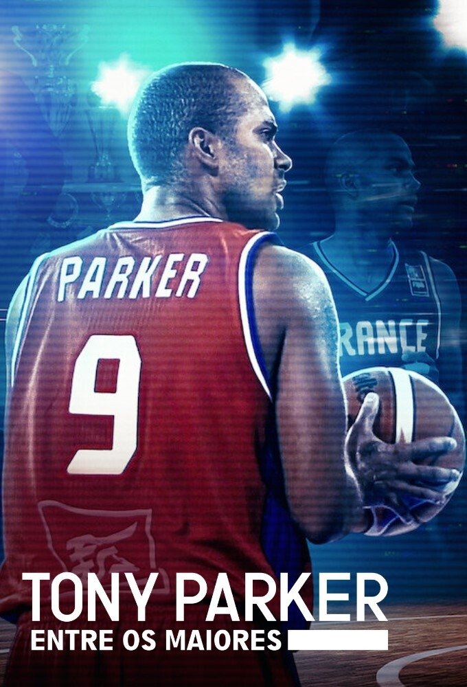 Tony Parker: The Final Shot - 2021