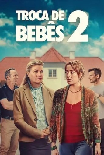 Troca de Bebes 2 - 2024