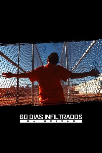60 Dias Infiltrados Na Prisao