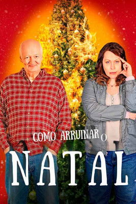 Como Arruinar o Natal - 2023