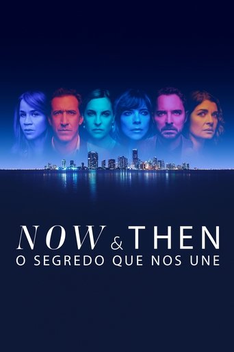 Now And Then  O Segredo Que Nos Une 