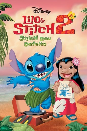 Lilo & Stitch 2: Stitch Deu Defeito - 2005