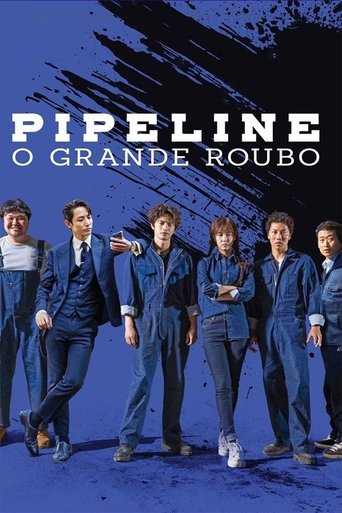 Pipeline: O Grande Roubo - 2021