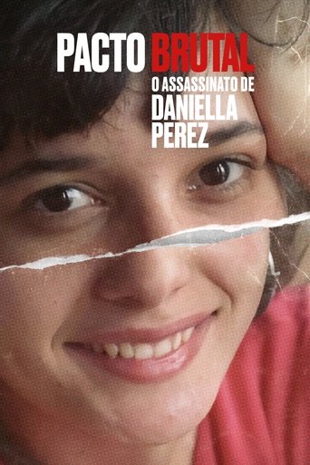 Pacto Brutal O Assassinato de Daniella Perez