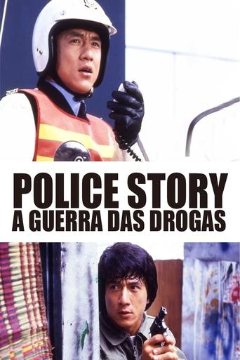 Police Story A Guerra das Drogas - 1985