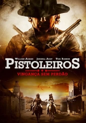 Pistoleiros Vinganca Sem Perdao - 2017